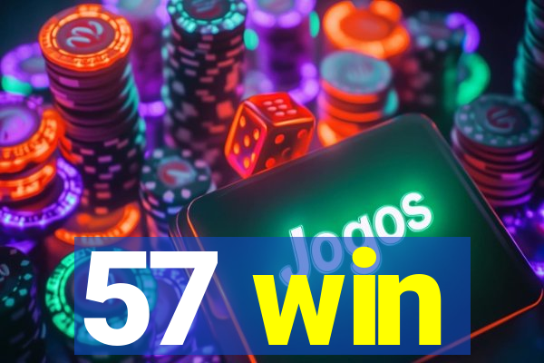 57 win
